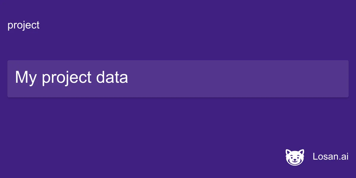 My project data