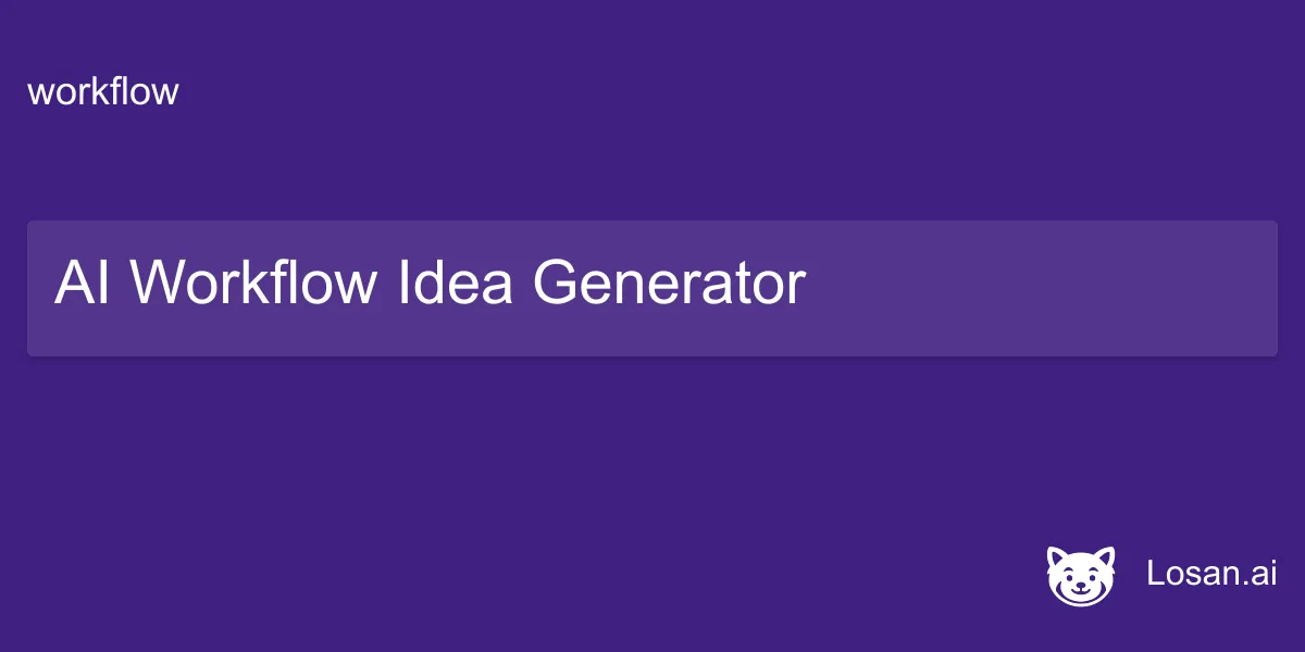 AI Workflow Idea Generator